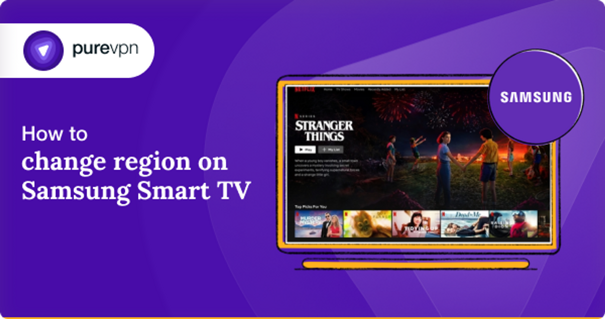 How to Change Region on Samsung Smart TV - PureVPN Blog