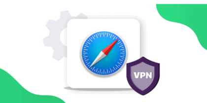 The Best Safari VPN in 2022 – Here’s How to Use it