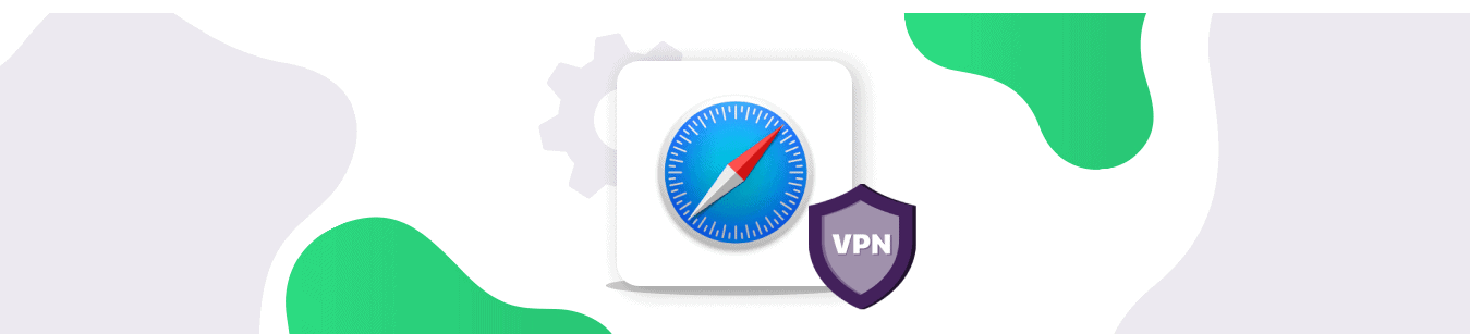 Safari VPN