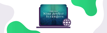 Watch Nine Perfect Strangers on Hulu From Anywhere Online
