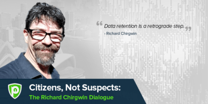 Citizens, Not Suspects: The Richard Chirgwin Dialogue