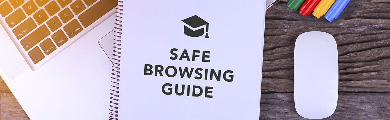 safe browsing guide for students