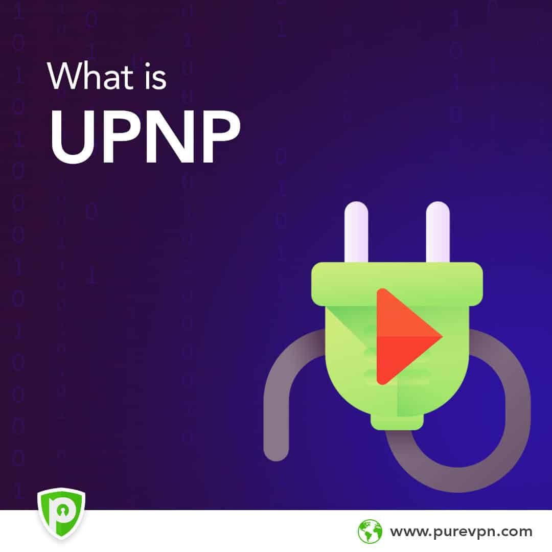 What is UPnP and why is it unsafe? - Blog