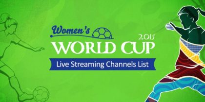 Women Soccer World Cup 2015 – Live Streaming Channels