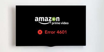 How to Bypass Error 4601 on Amazon Prime?