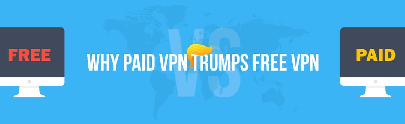 paid VPN vs. free