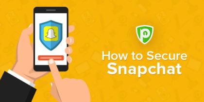How to Secure Snapchat – The Ultimate Solutions