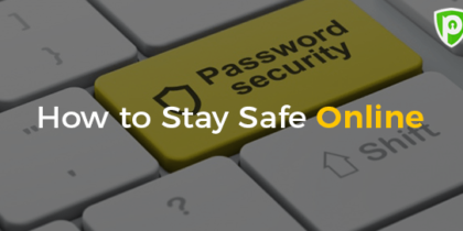 How to Stay Safe Online | An Epic Guide to Online Safety