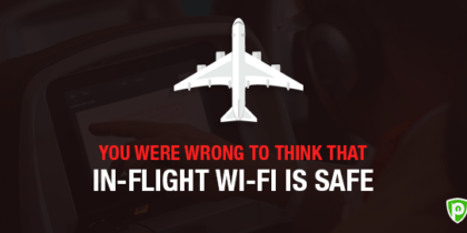 You Were Wrong to Assume That In-Flight Wi-Fi is Safe