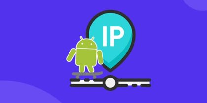 How to Find Your IP Address on Android?