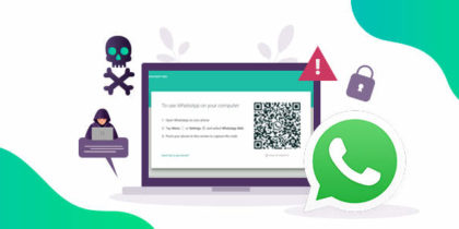 Malware, Scams, and Fixes: WhatsApp Web Privacy Essentials