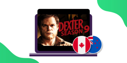 Best Way to Watch Dexter Season 9 on Hulu in Canada & New Zealand