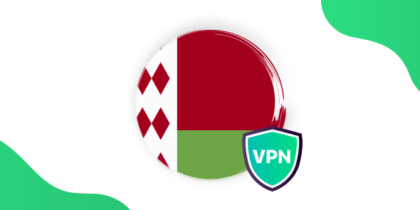 Best Belarus VPN: Reasons to Use and Setup Guide