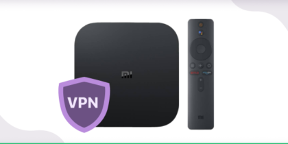 Best VPN for Mi Box: Safe and High-Speed Streaming