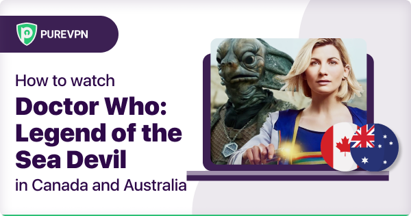 How to watch Doctor Who: Legend of the Sea Devil in the US and Canada
