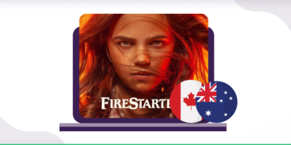 How to watch Firestarter in Canada and Australia
