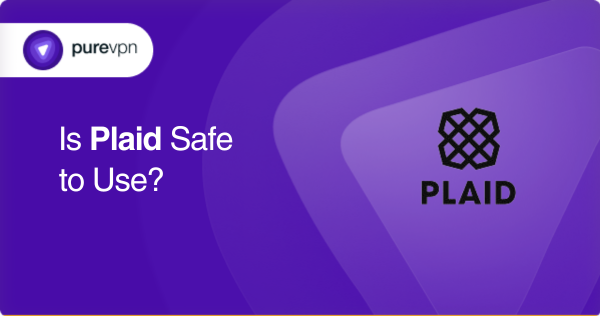 is plaid safe