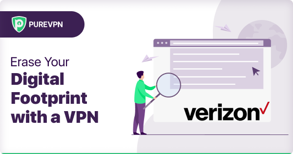 Delete Digital Footprint With PureVPN 