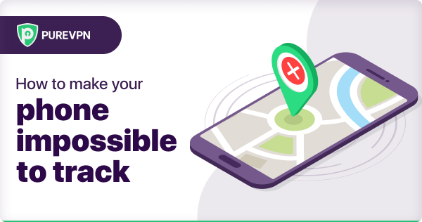How make your phone impossible to track