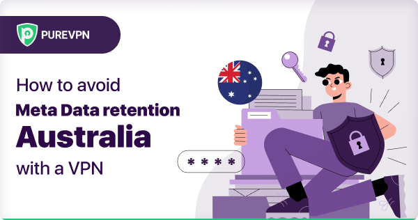 Avoid Australian metadata retention with a VPN