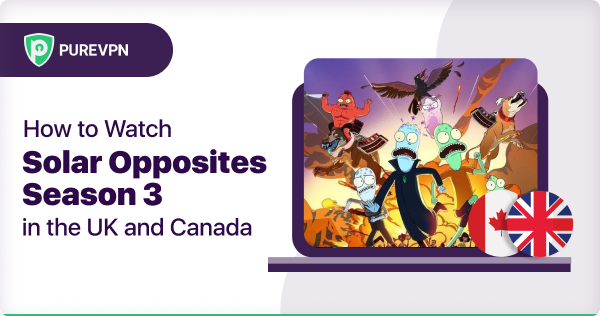 How to watch Solar Opposites Season 3 in the UK and Canada