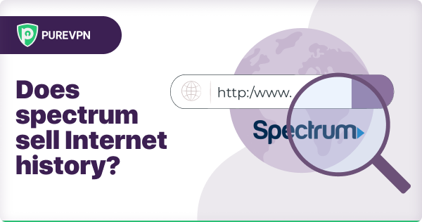 Does Spectrum Sell your Internet History