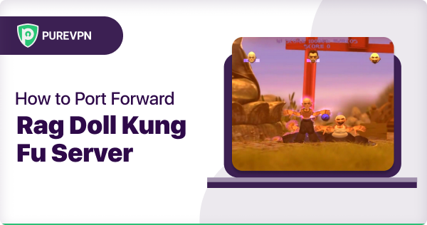 Rag Doll Kung Fu Server