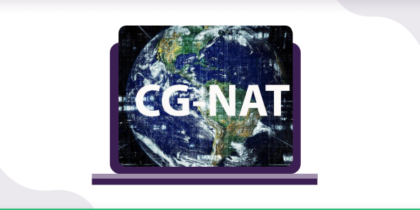 What is Carrier-grade NAT (CGNAT)?
