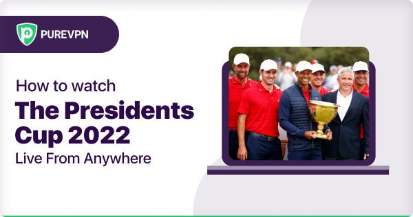 How to Watch the Presidents Cup 2022 Live From Anywhere