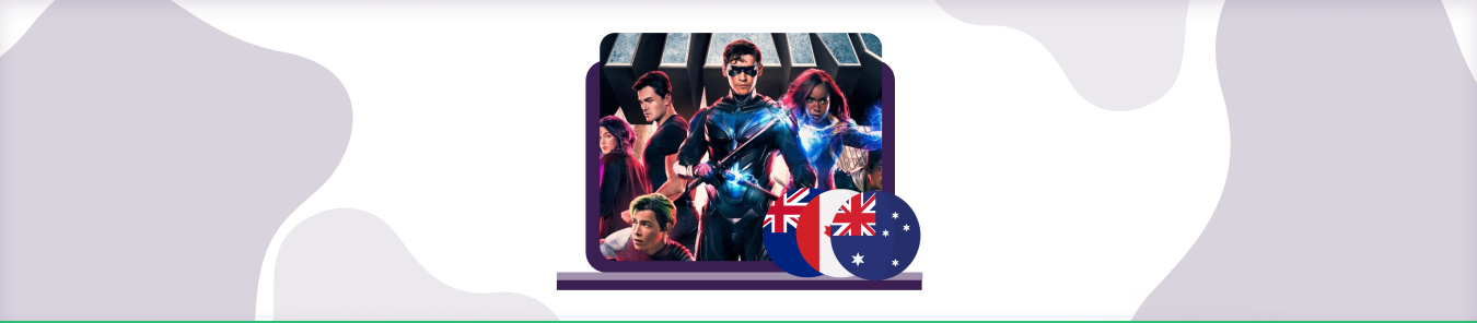 watch Titans Season 4 in Australia, Canada, and New Zealand
