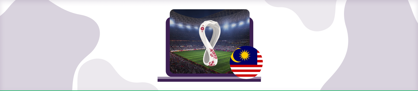 How to watch the FIFA World Cup Qatar 2022 in Malaysia