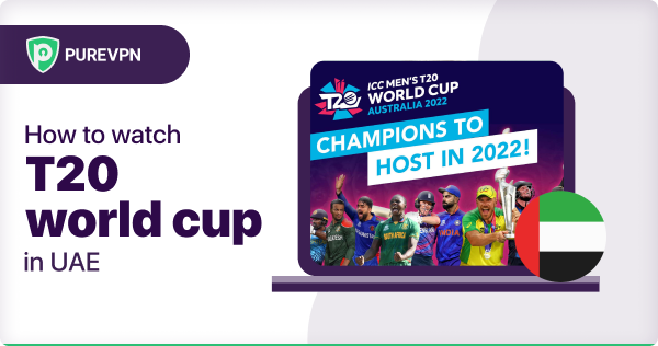 Watch the ICC T20 Cricket World Cup in the UAE