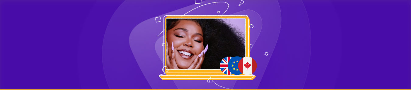 watch Love, Lizzo in the UK,Canada and Europe