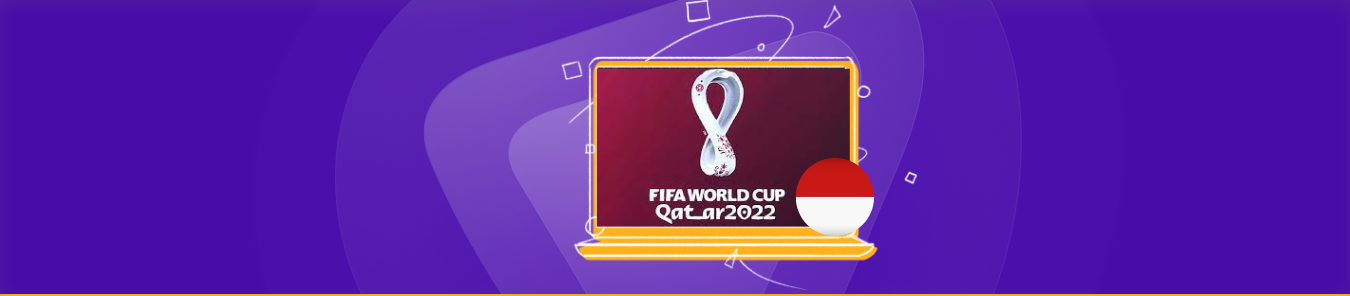 watch fifa world cup in indonesia