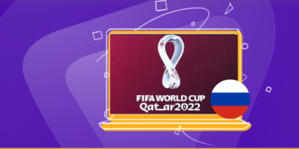 How to watch the FIFA World Cup 2022 in Russia