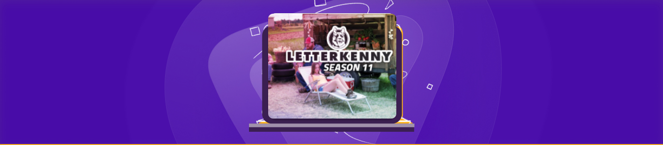 watch Letterkenny Season 11 in the UK
