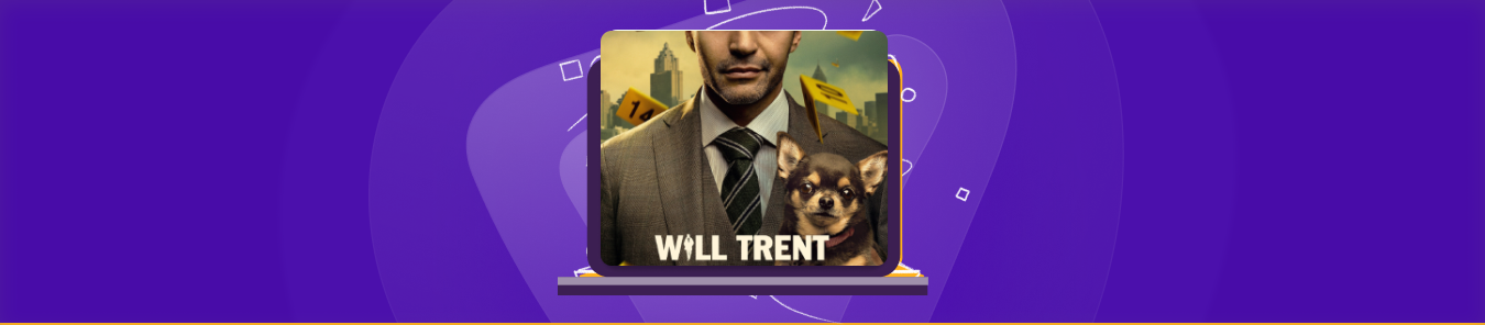 watch Will Trent outside the US