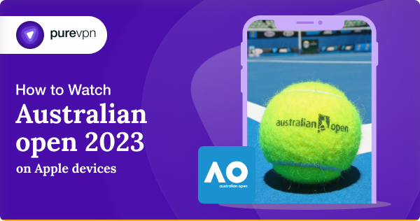 How to watch Australian Open 2023 on Apple devices
