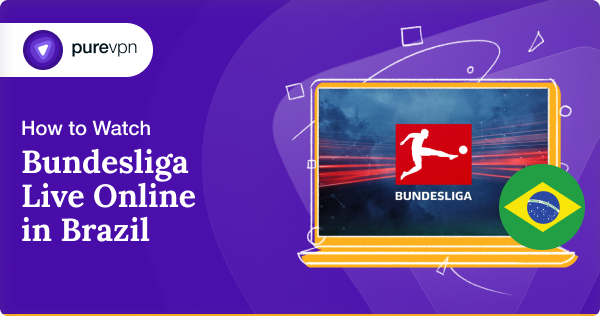 How to watch Bundesliga live online in Brazil