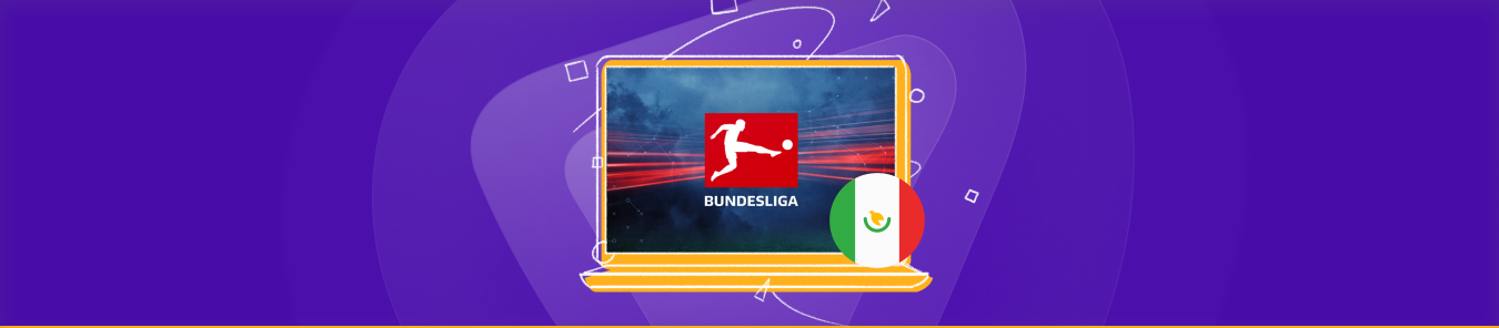 watch Bundesliga live online in Mexico