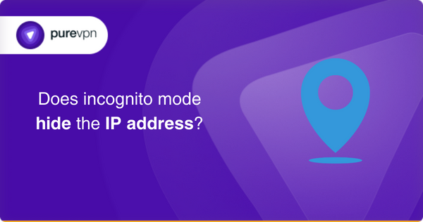 Does incognito mode hide the IP address.