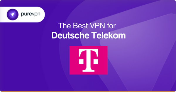 Best vpn for Deutsche Telekom

