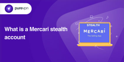 What is a Mercari stealth account: Everything you should know!