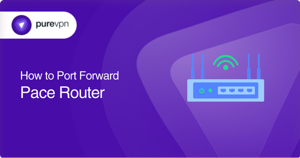 pace router port forwarding