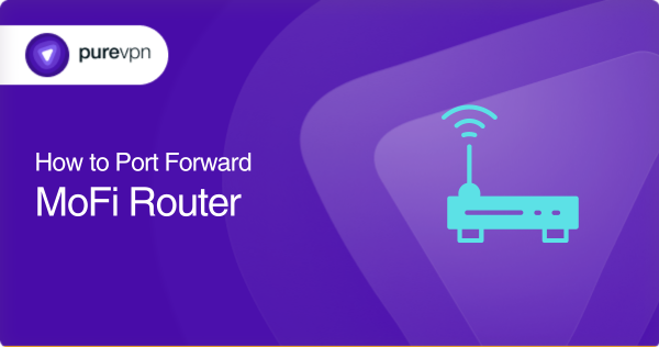 mofi router port forwarding