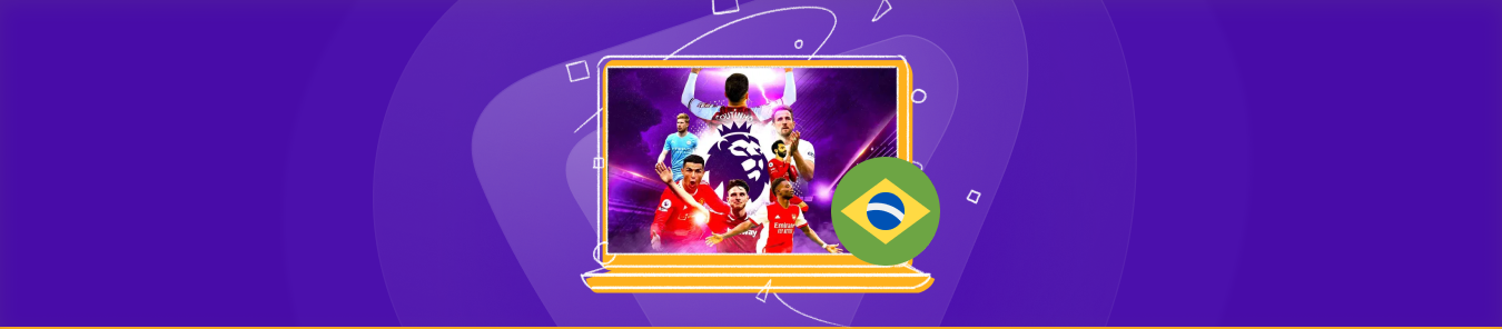 How to Watch the Premier League Live Streaming in Brazil