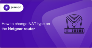 How to change router nat type Clearance