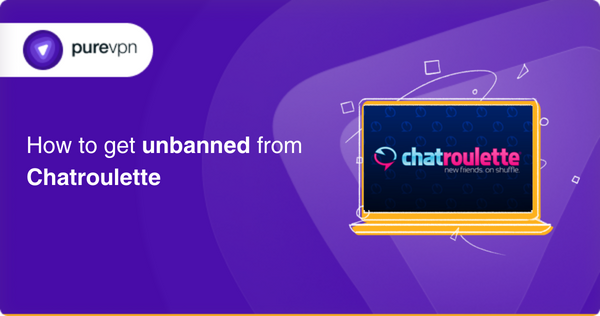 How to get unbanned from Chatroulette