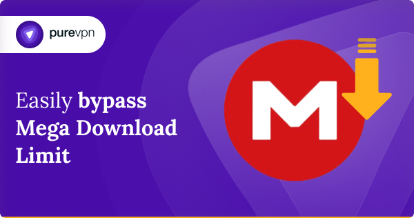 3 Ways To Easily Bypass Mega Download Limit