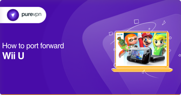Port forward Wii U